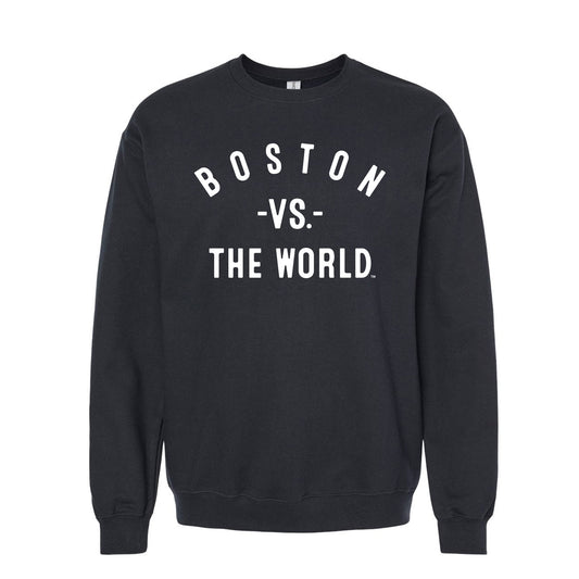 BOSTON Vs The World Unisex Sweatshirt