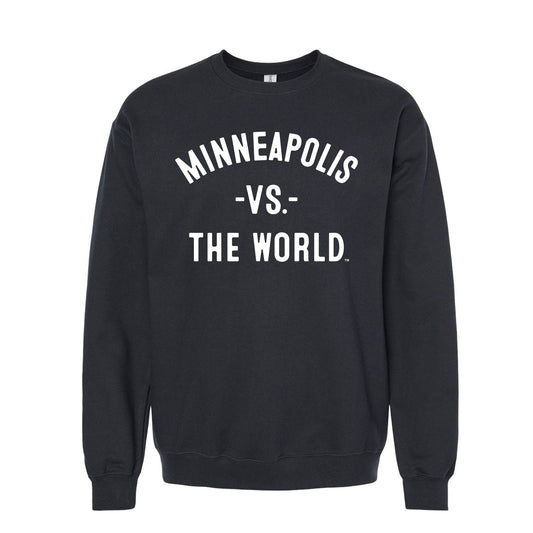 MINNEAPOLIS Vs The World Unisex Sweatshirt
