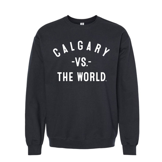 CALGARY Vs The World Unisex Sweatshirt