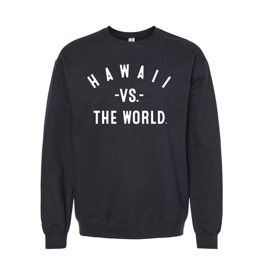 HAWAII Vs The World Unisex Sweatshirt