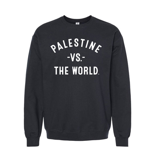 PALESTINE Vs The World Unisex Sweatshirt