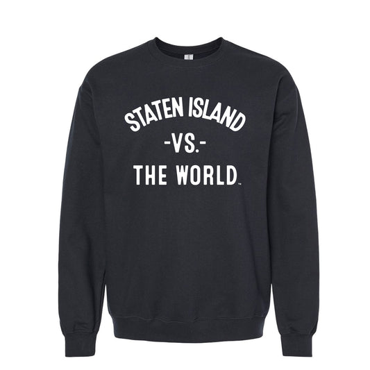 STATEN ISLAND Vs The World Unisex Sweatshirt
