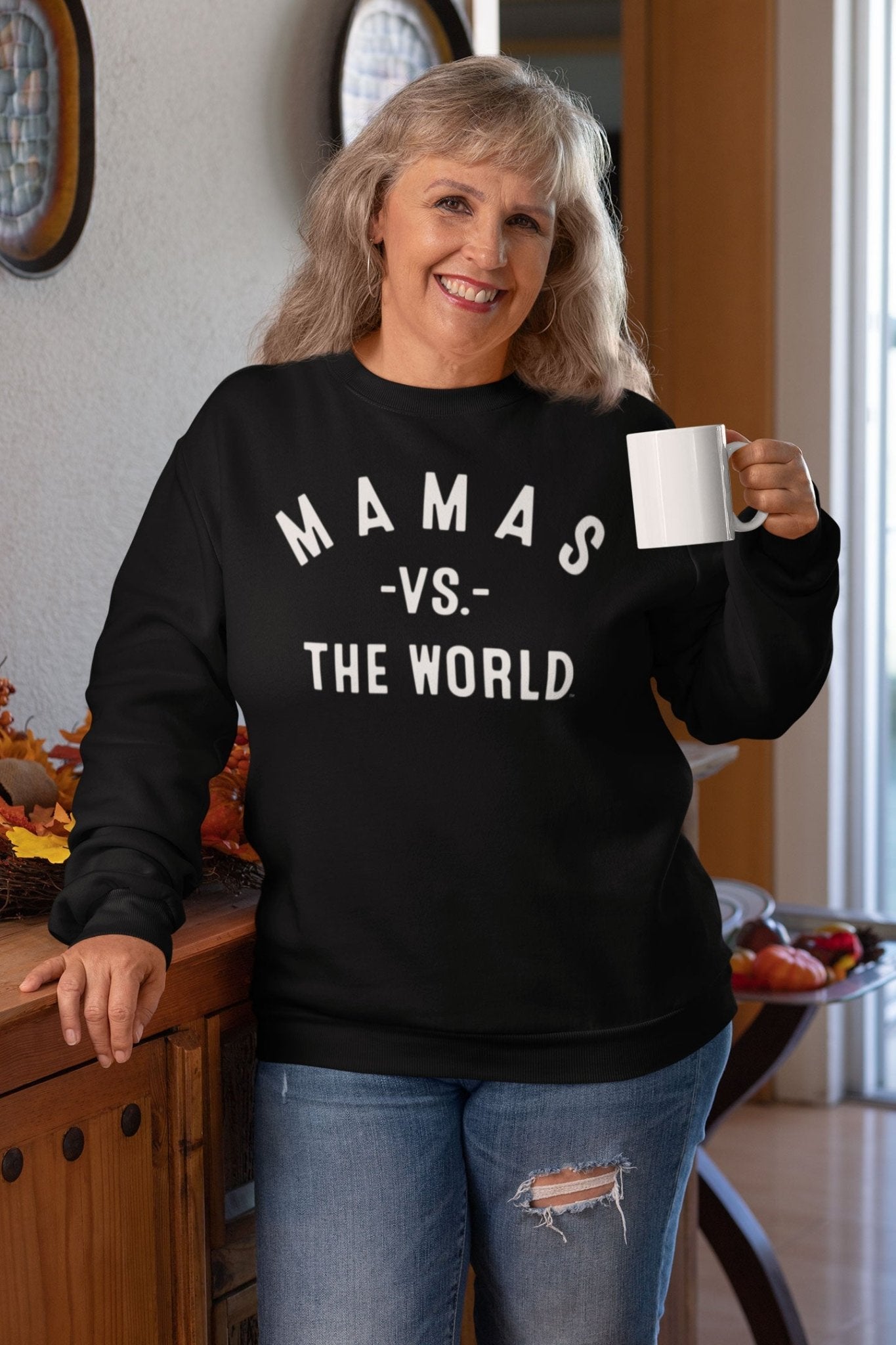 MAMAS Vs The World Unisex Sweatshirt - VS THE WORLD