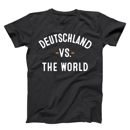DEUTSCHLAND Vs The World Unisex T-shirt