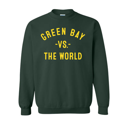 GREEN BAY Vs The World Unisex Sweatshirt