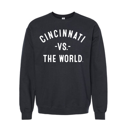 CINCINNATI Vs The World Unisex Sweatshirt