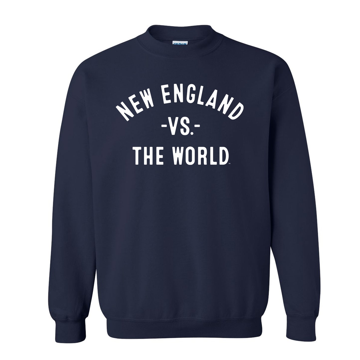 NEW ENGLAND Vs The World Unisex Sweatshirt