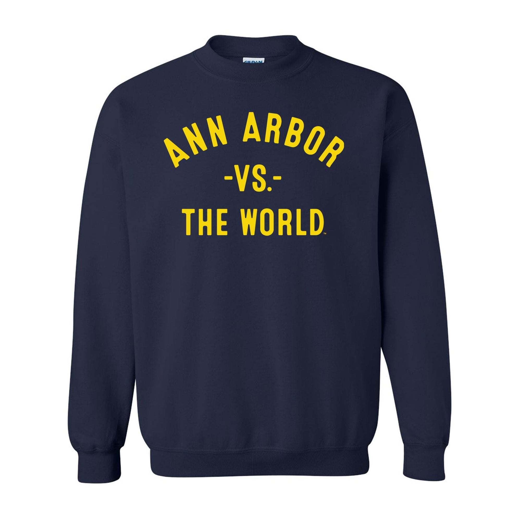 ANN ARBOR Vs The World Unisex Sweatshirt - VS THE WORLD