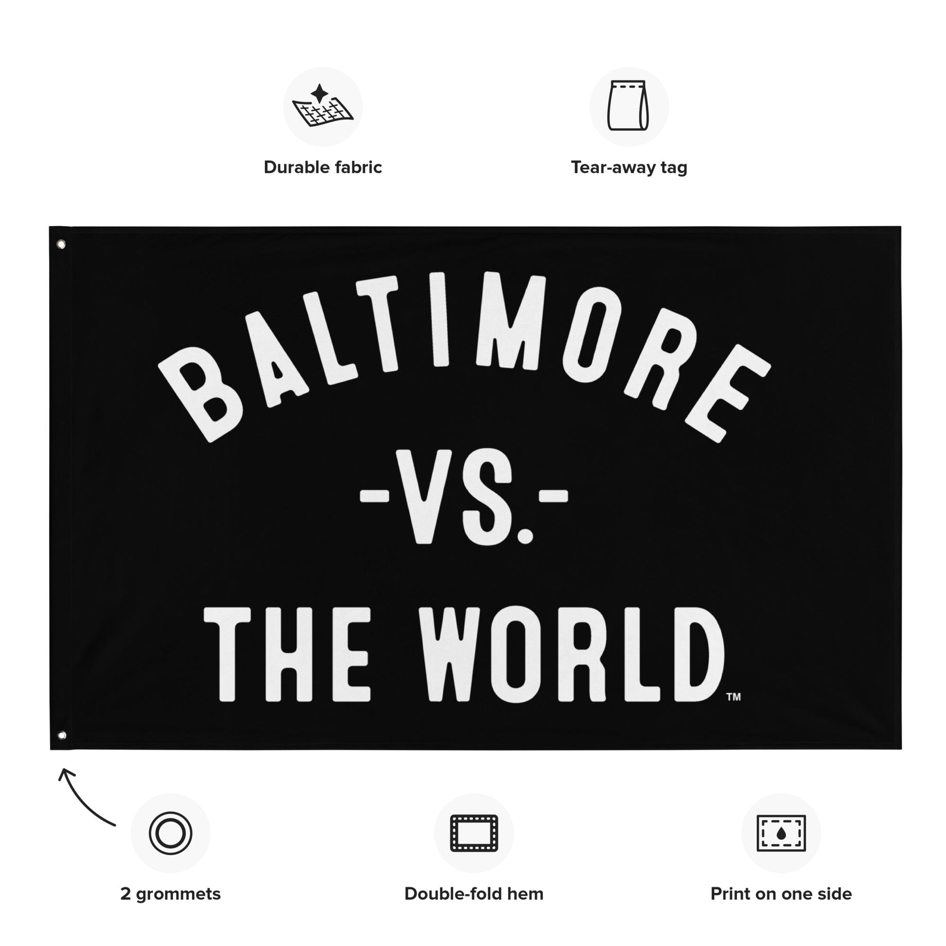 BALTIMORE Vs The World Flag - VS THE WORLD