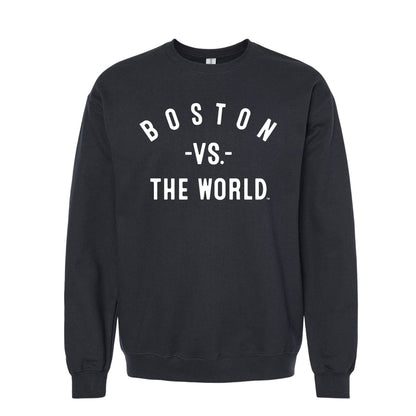 BOSTON Vs The World Unisex Sweatshirt - VS THE WORLD