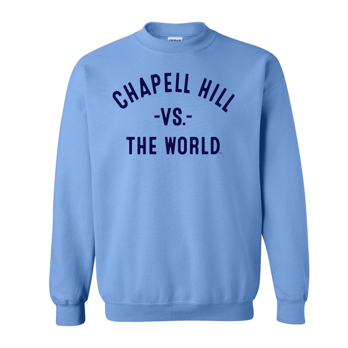 CHAPELL HILL Vs The World Unisex Sweatshirt - VS THE WORLD