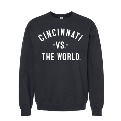 CINCINNATI Vs The World Unisex Sweatshirt - VS THE WORLD