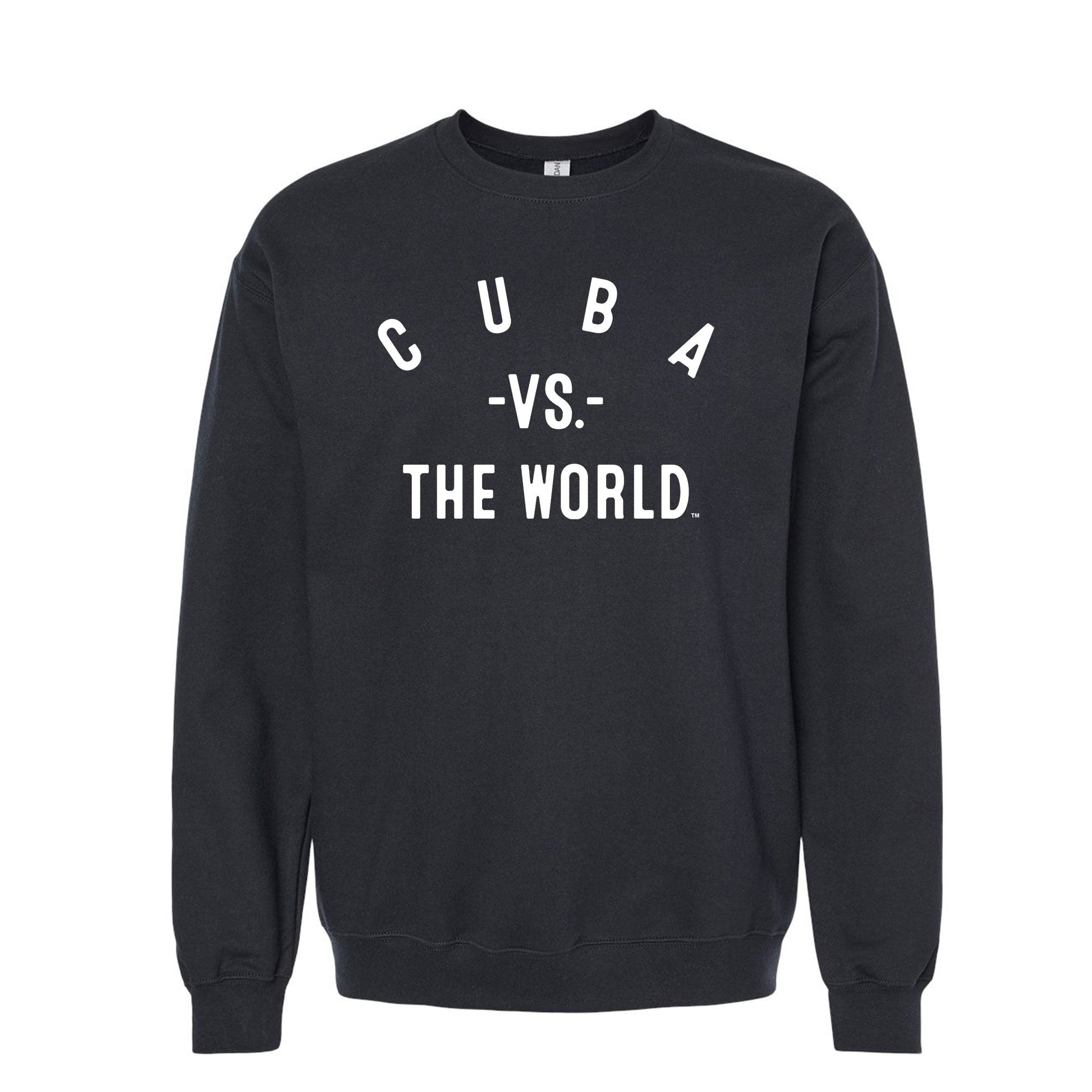 CUBA Vs The World Unisex Sweatshirt - VS THE WORLD