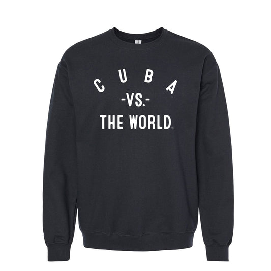 CUBA Vs The World Unisex Sweatshirt - VS THE WORLD