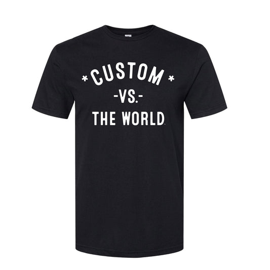 CUSTOM Vs The World Unisex T-shirt - VS THE WORLD