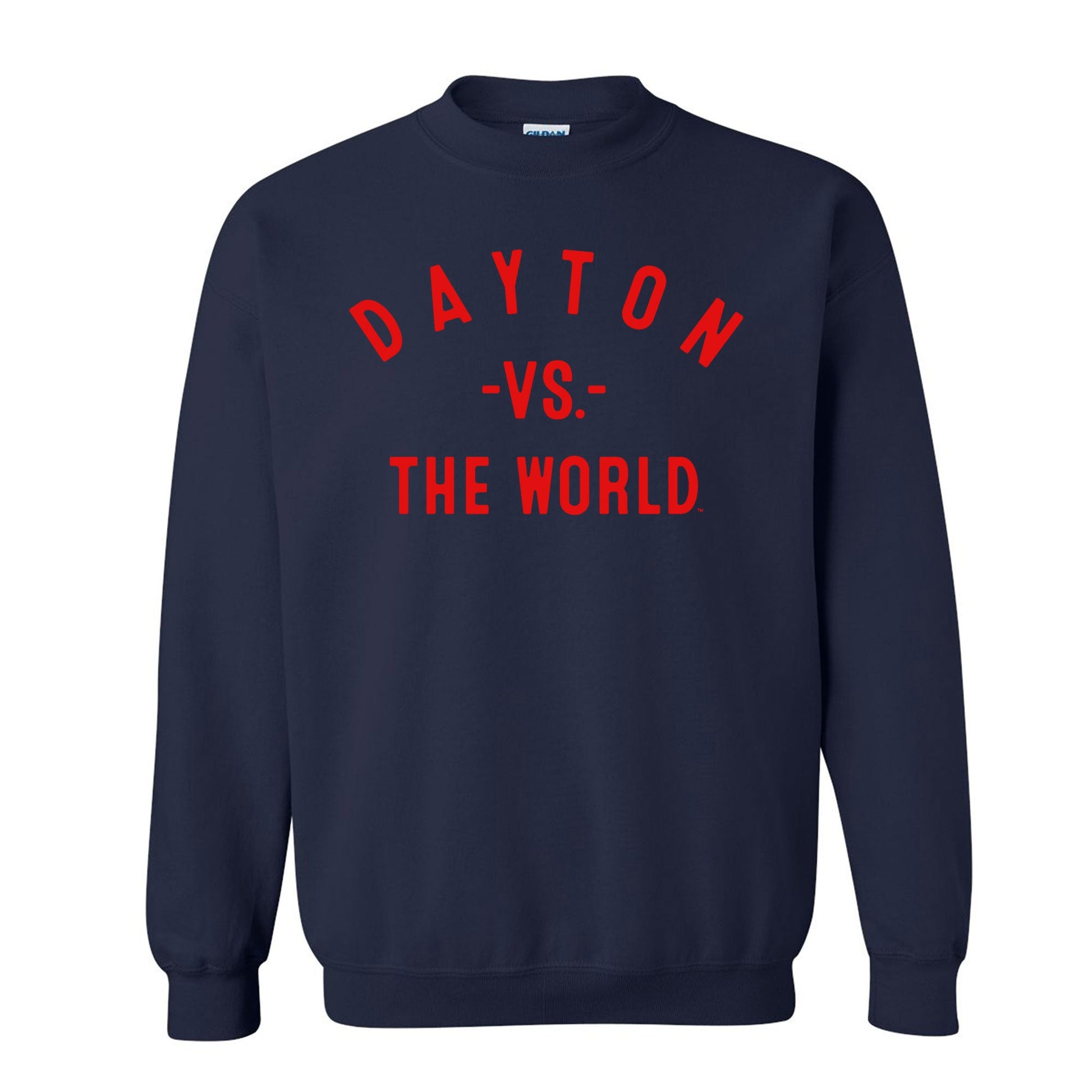 DAYTON Vs The World Unisex Sweatshirt - VS THE WORLD