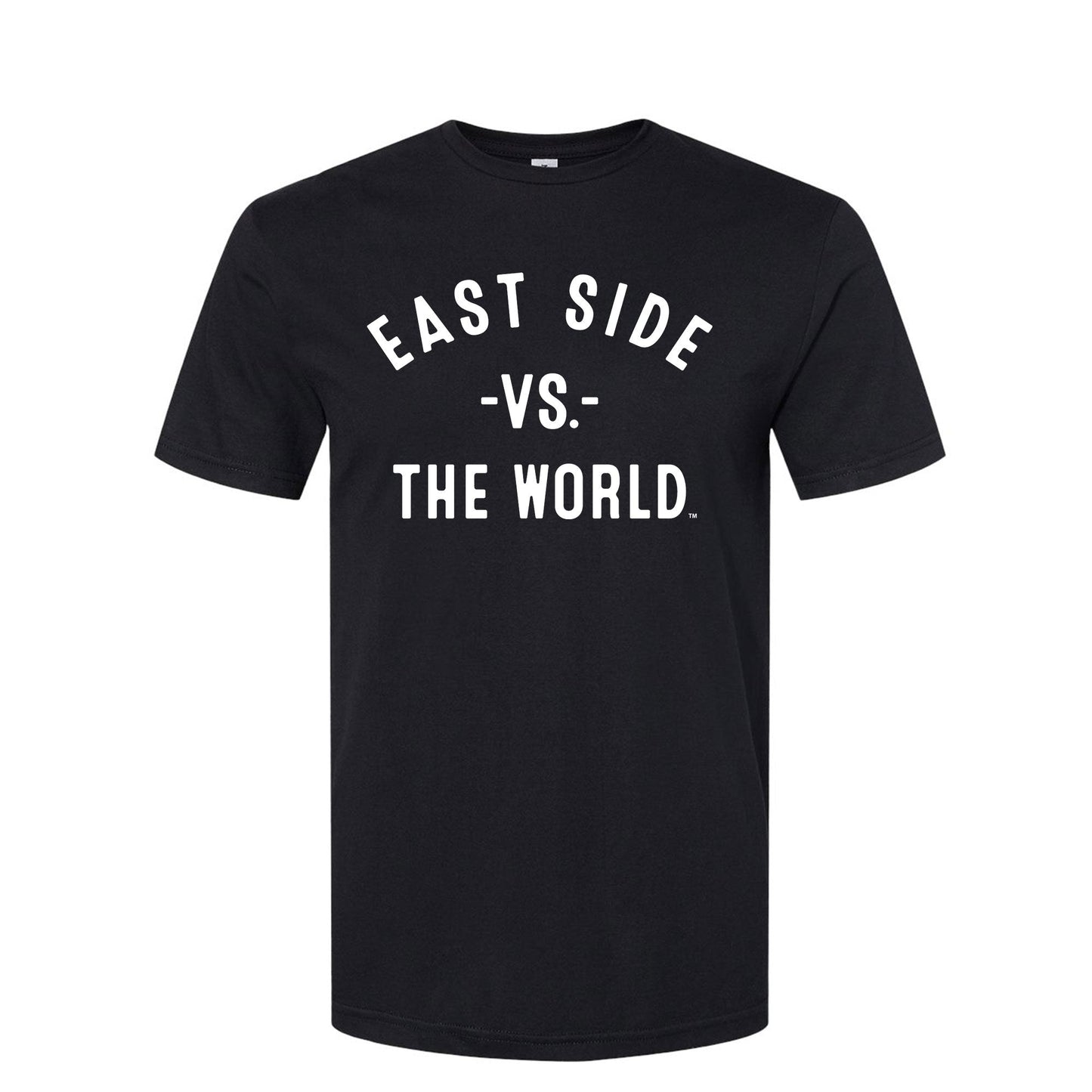 EAST SIDE Vs The World Unisex T-shirt - VS THE WORLD