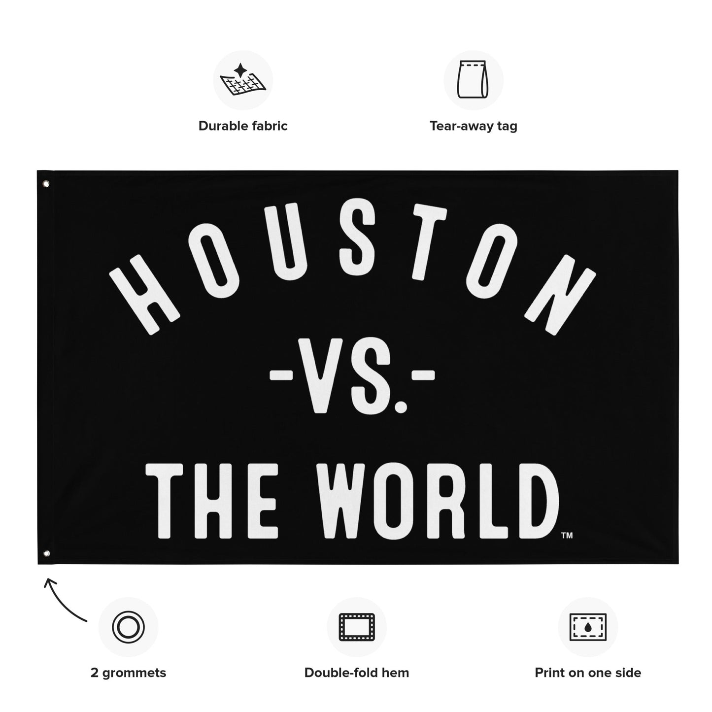 HOUSTON Vs The World Flag - VS THE WORLD