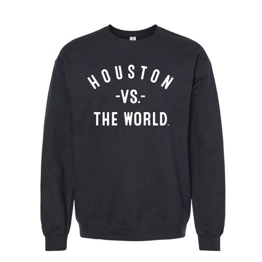 HOUSTON Vs The World Unisex Sweatshirt - VS THE WORLD