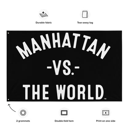 MANHATTAN Vs The World Flag - VS THE WORLD