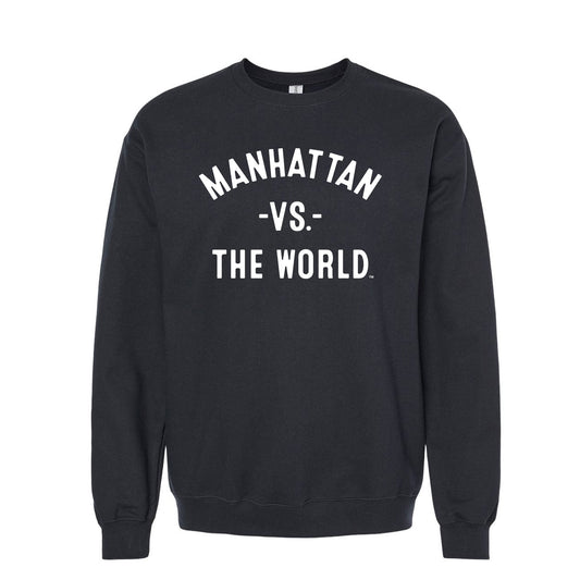 MANHATTAN Vs The World Unisex Sweatshirt - VS THE WORLD