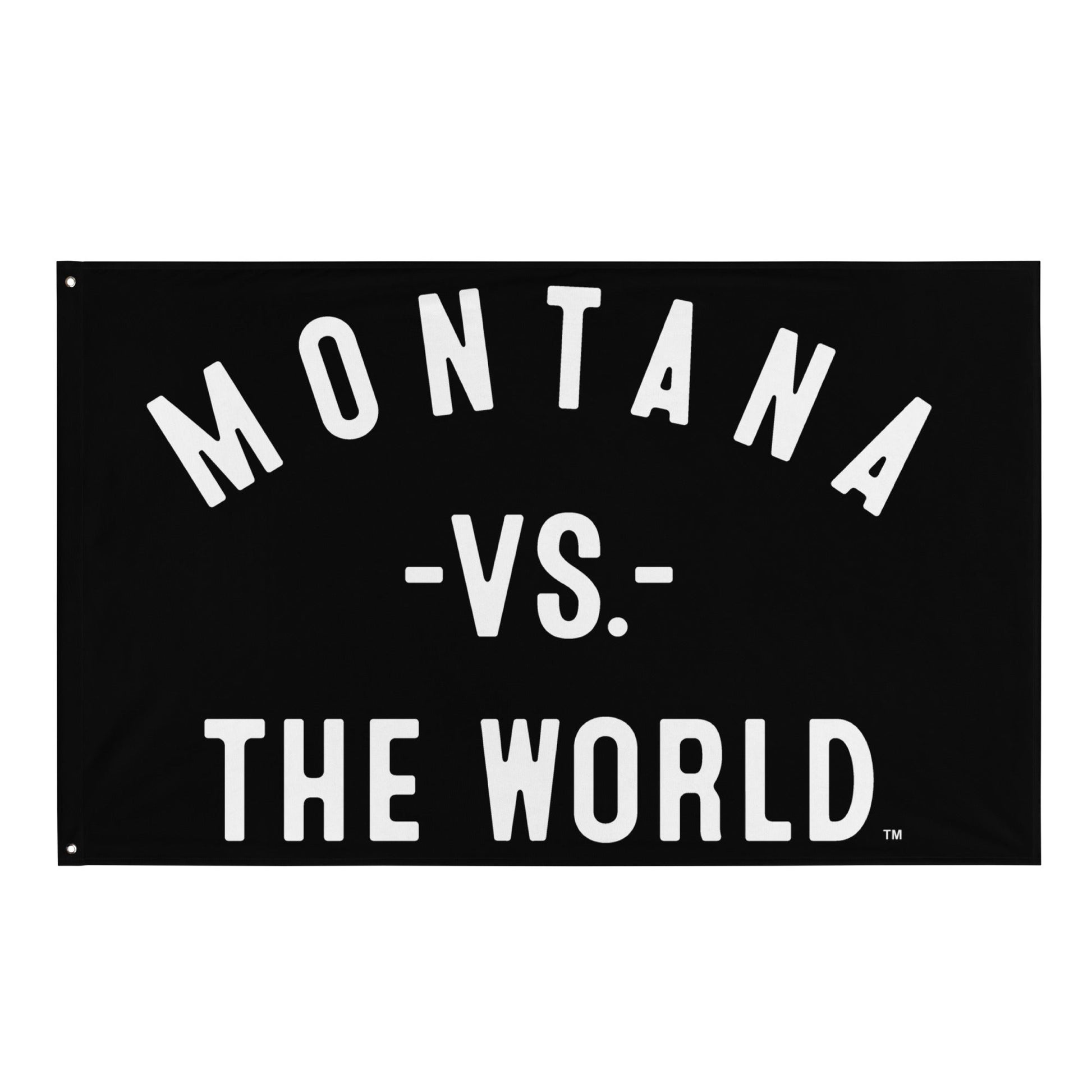 MONTANA Vs The World Flag - VS THE WORLD