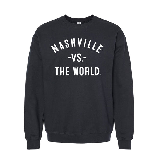 NASHVILLE Vs The World Unisex Sweatshirt - VS THE WORLD