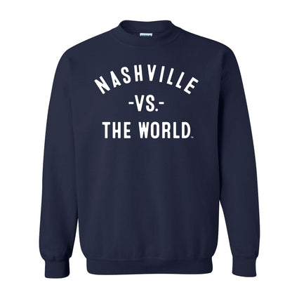 NASHVILLE Vs The World Unisex Sweatshirt - VS THE WORLD