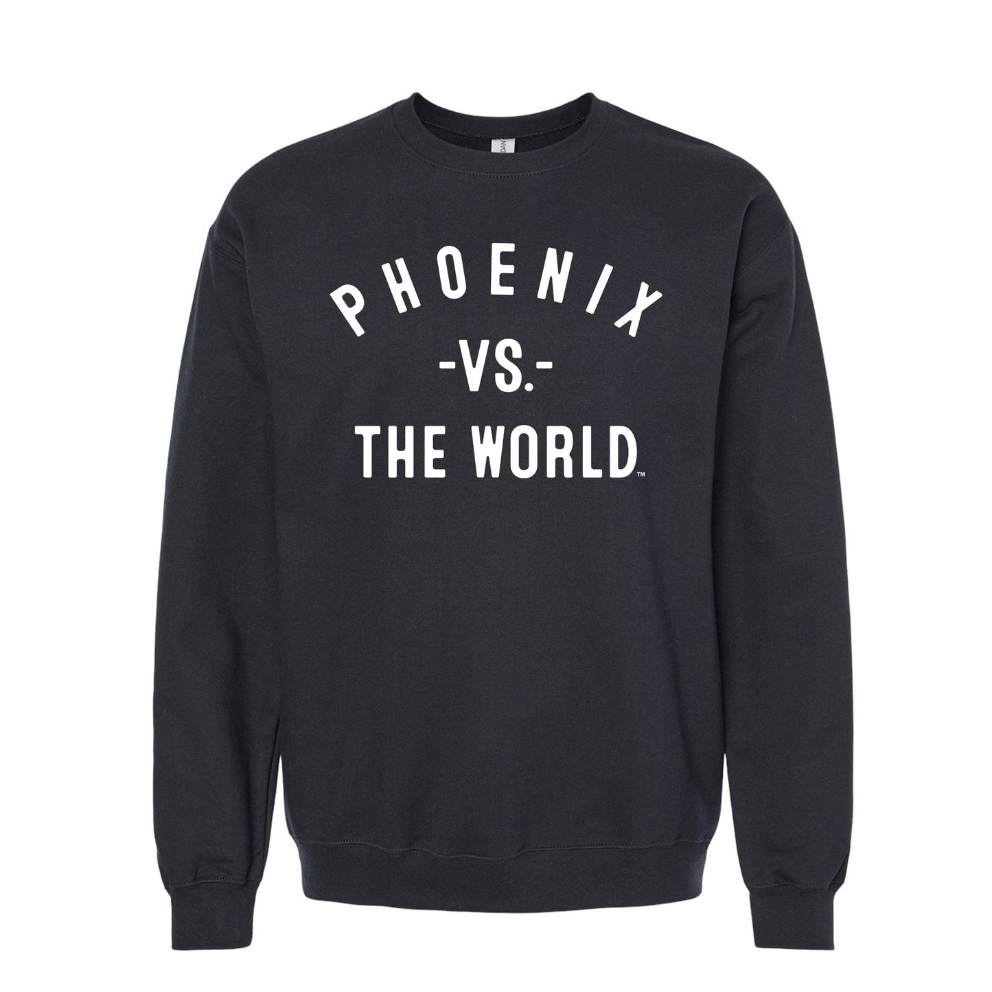 PHOENIX Vs The World Unisex Sweatshirt - VS THE WORLD