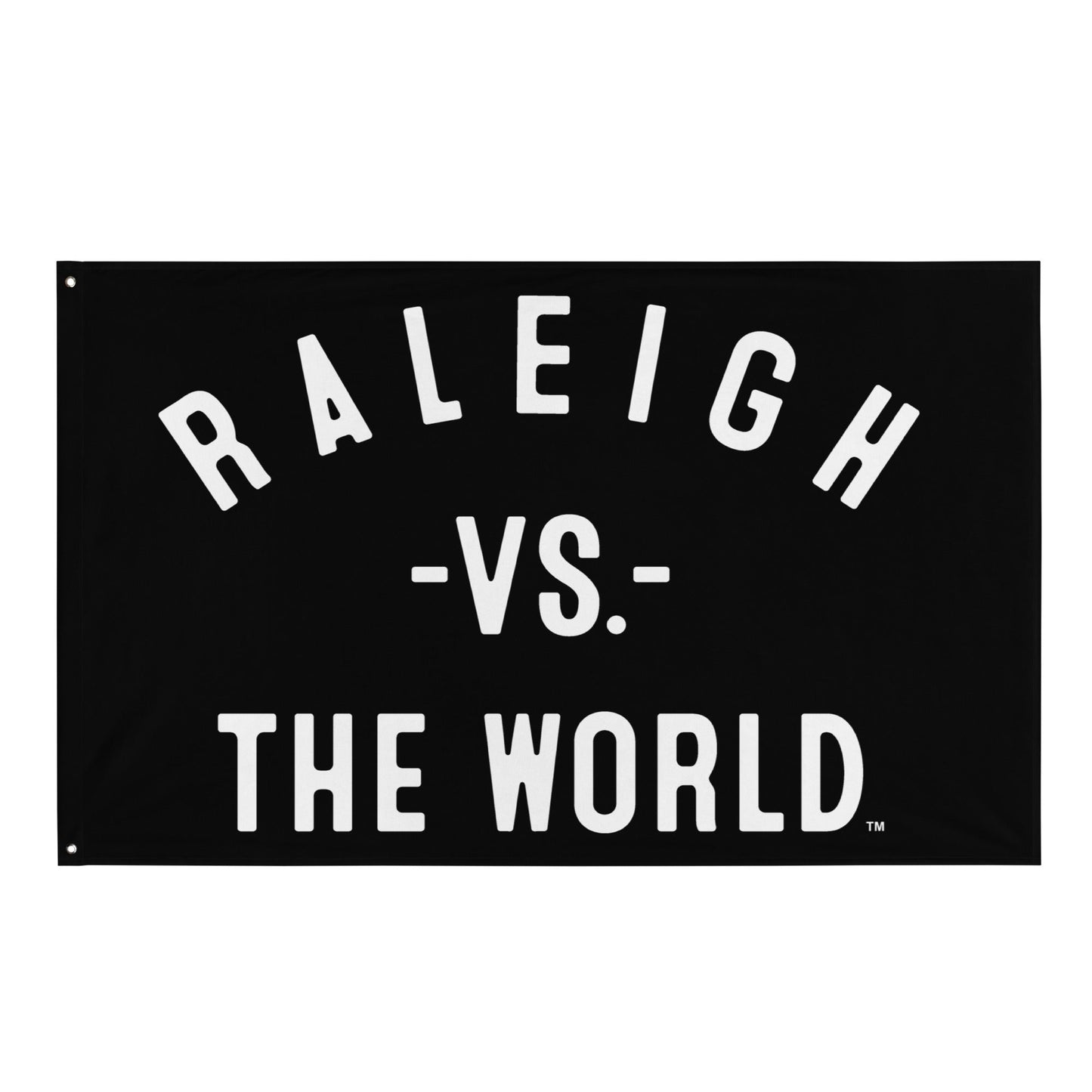 RALEIGH Vs The World Flag - VS THE WORLD