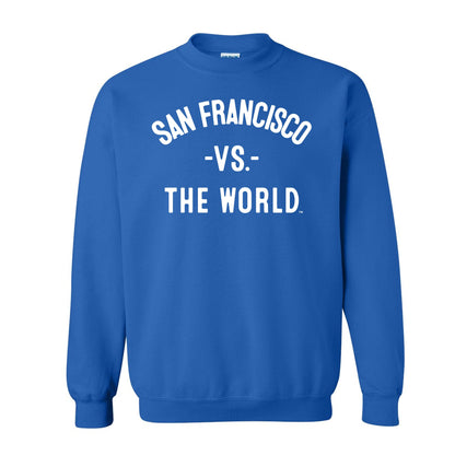 SAN FRANCISCO Vs The World Unisex Sweatshirt - VS THE WORLD