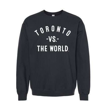 TORONTO Vs The World Unisex Sweatshirt - VS THE WORLD