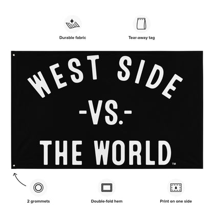 WEST SIDE Vs The World Flag - VS THE WORLD